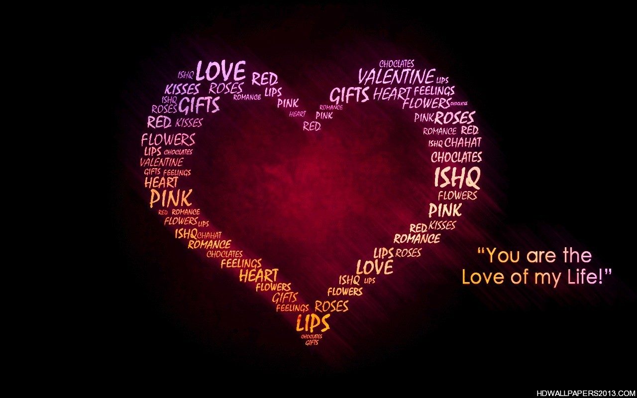 You Are The Love Of My Life | High Definition Wallpapers, High ...